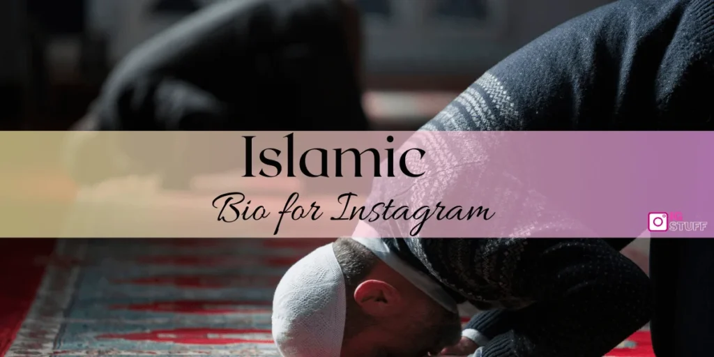 Islamic Bio for Instagram