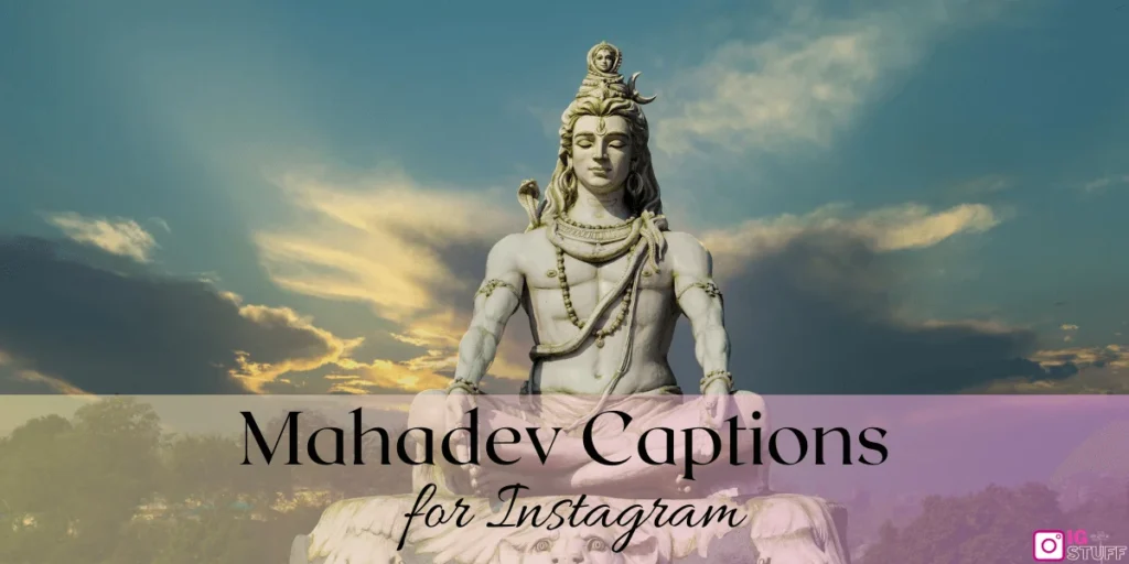 Mahadev Captions for Instagram