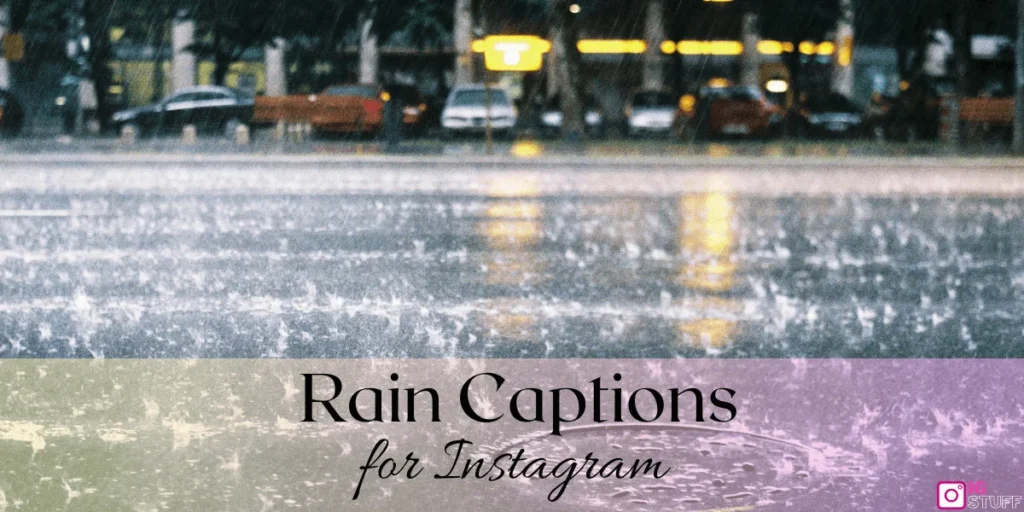 Rain Captions for Instagram