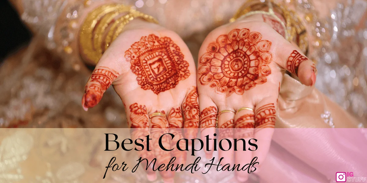 Mehndi Captions for Instagram