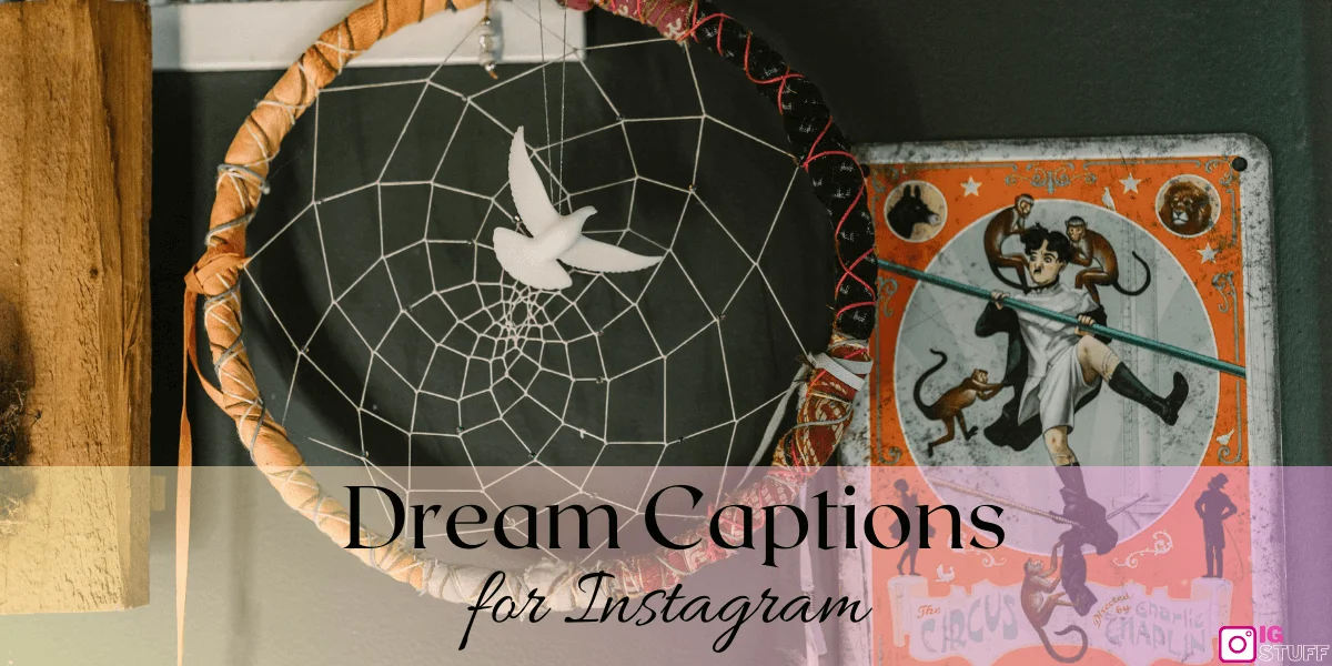 Dream Captions for Instagram