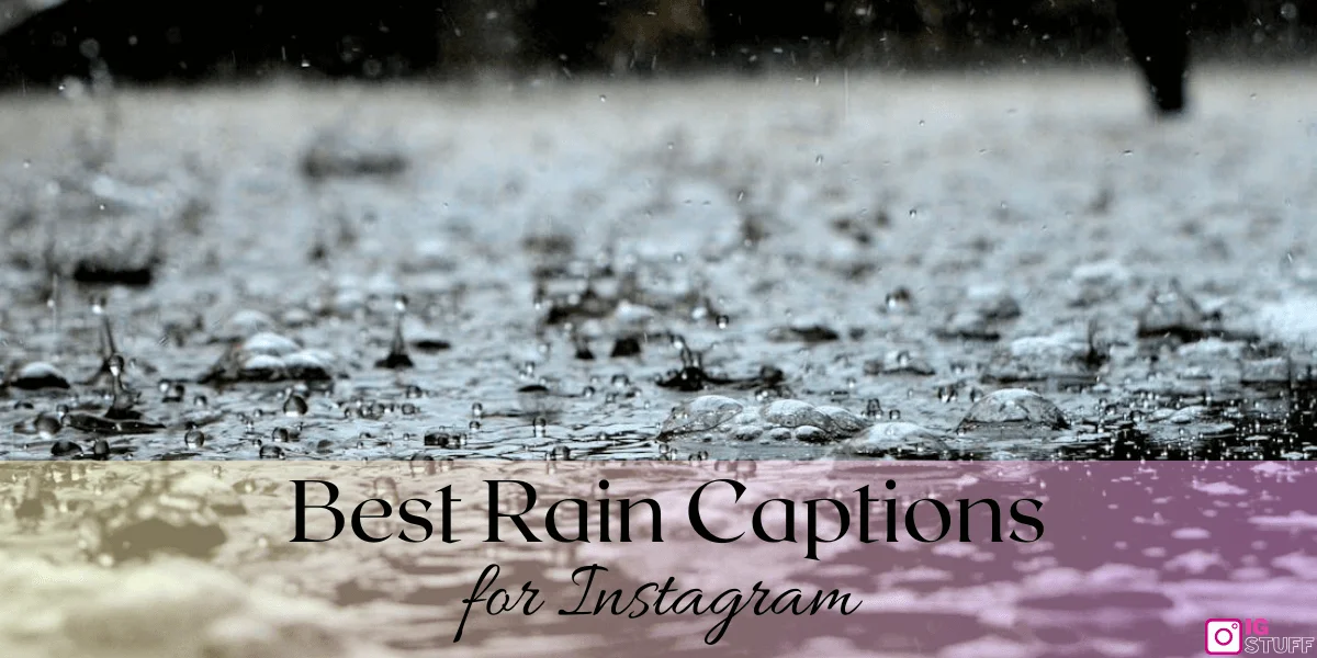 Rain Captions for Instagram