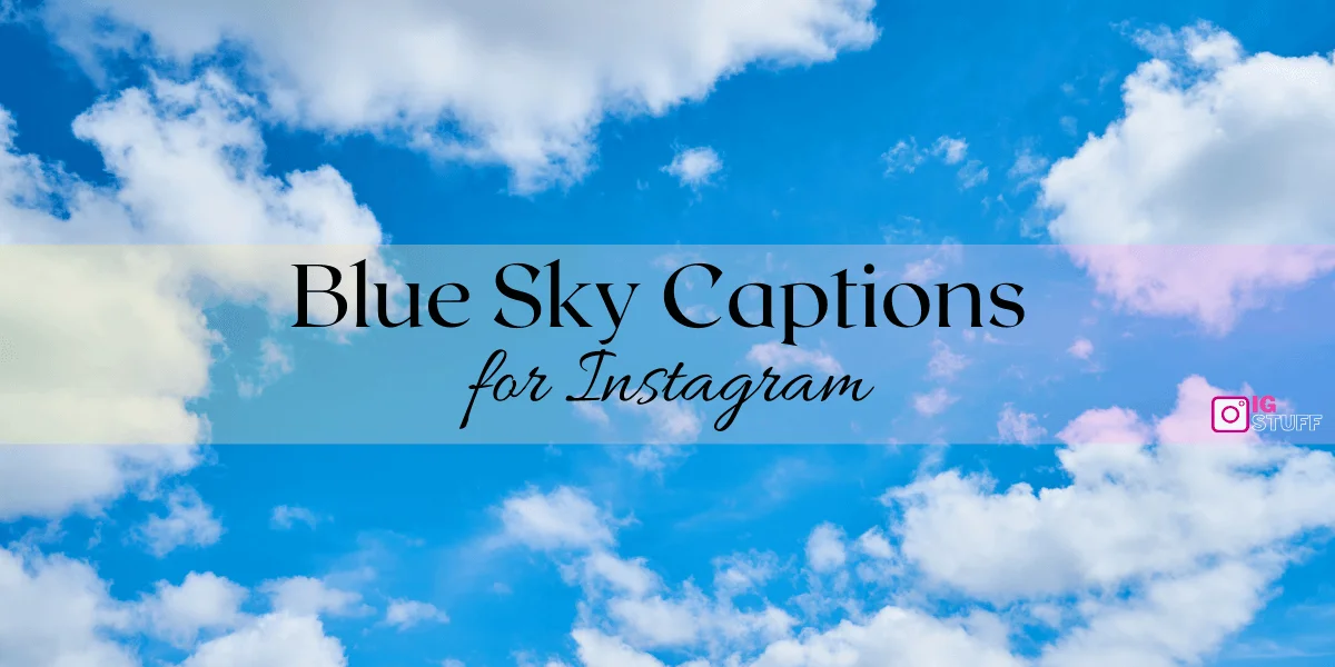 Blue Captions for Instagram