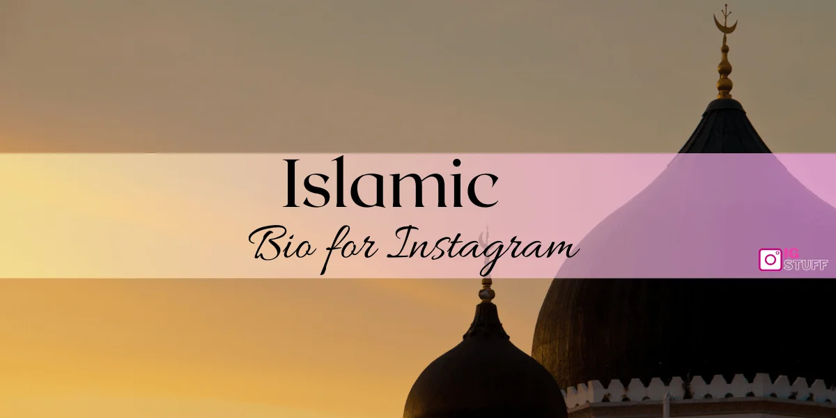 Islamic Bio for Instagram