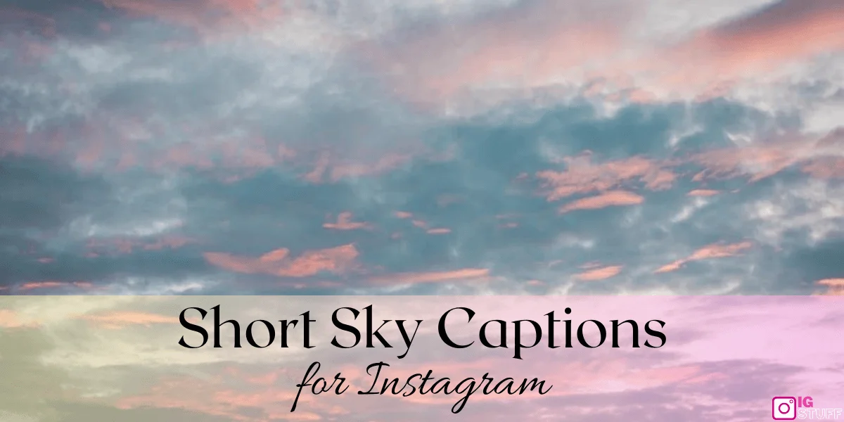 Sky Captions for Instagram