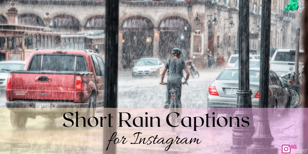 Rain Captions for Instagram
