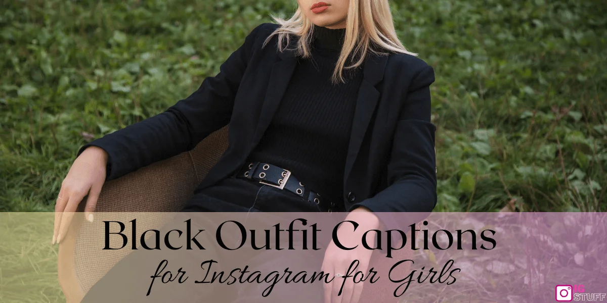 Black Outfit Captions