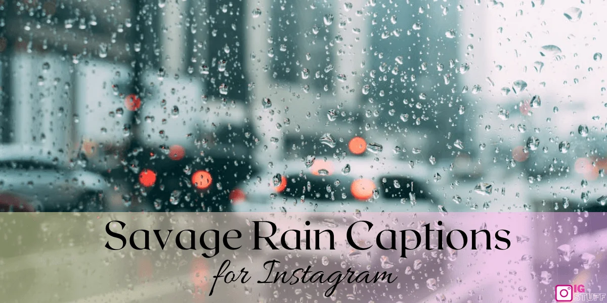 Rain Captions for Instagram