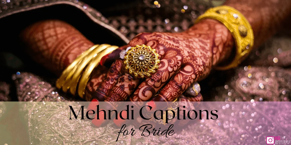 Mehndi Captions for Instagram
