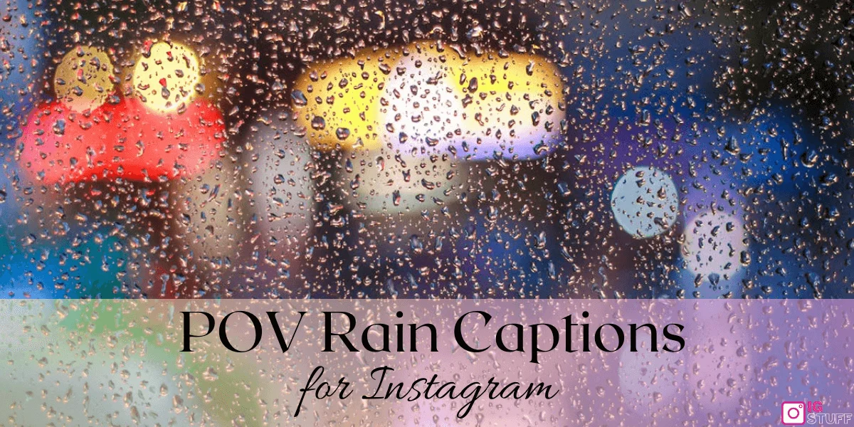 Rain Captions for Instagram