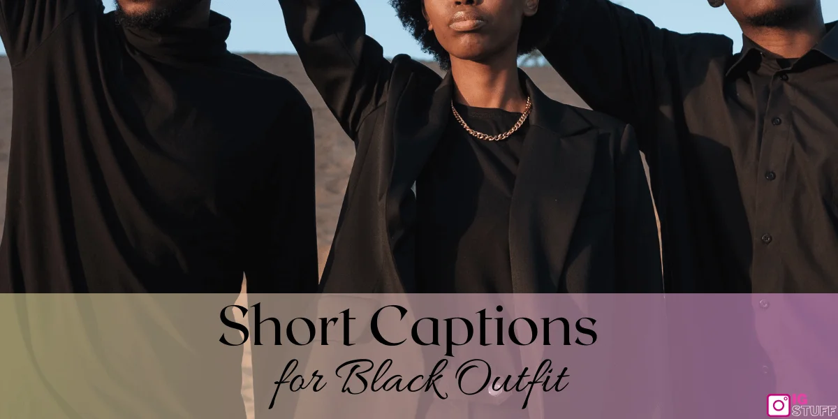 Black Outfit Captions