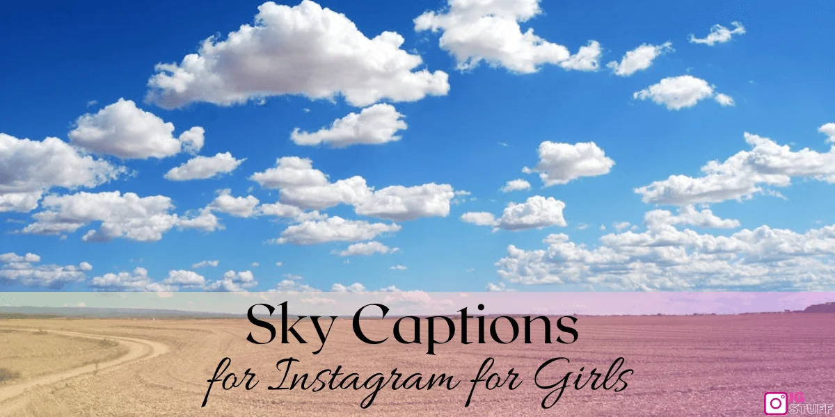 Sky Captions for Instagram