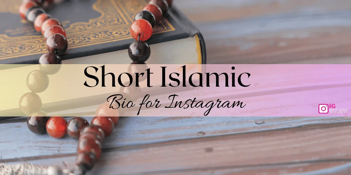 Islamic Bio for Instagram