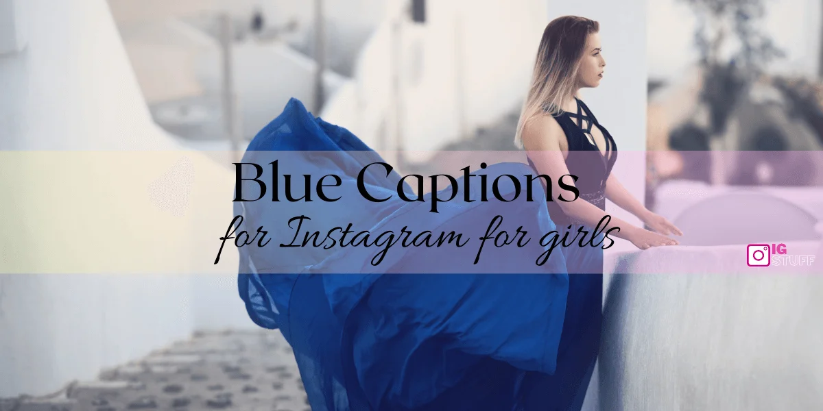 Blue Captions for Instagram