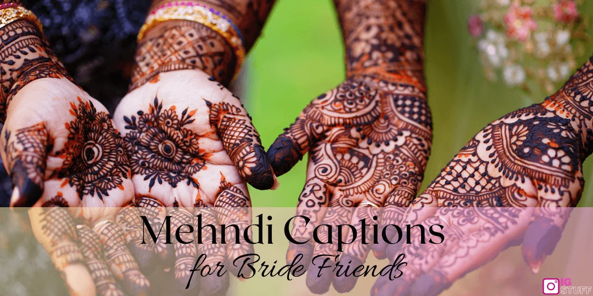 Mehndi Captions for Instagram