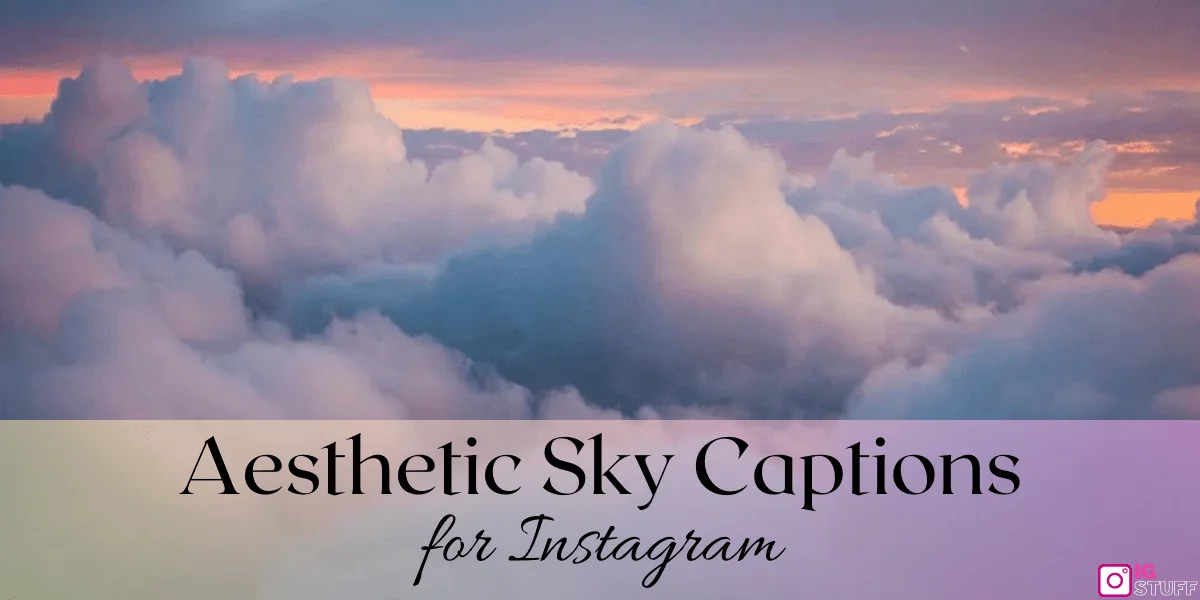 Sky Captions for Instagram