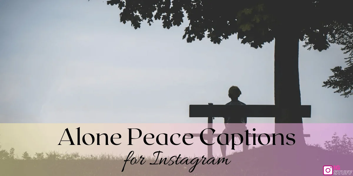 Peace Captions for Instagram