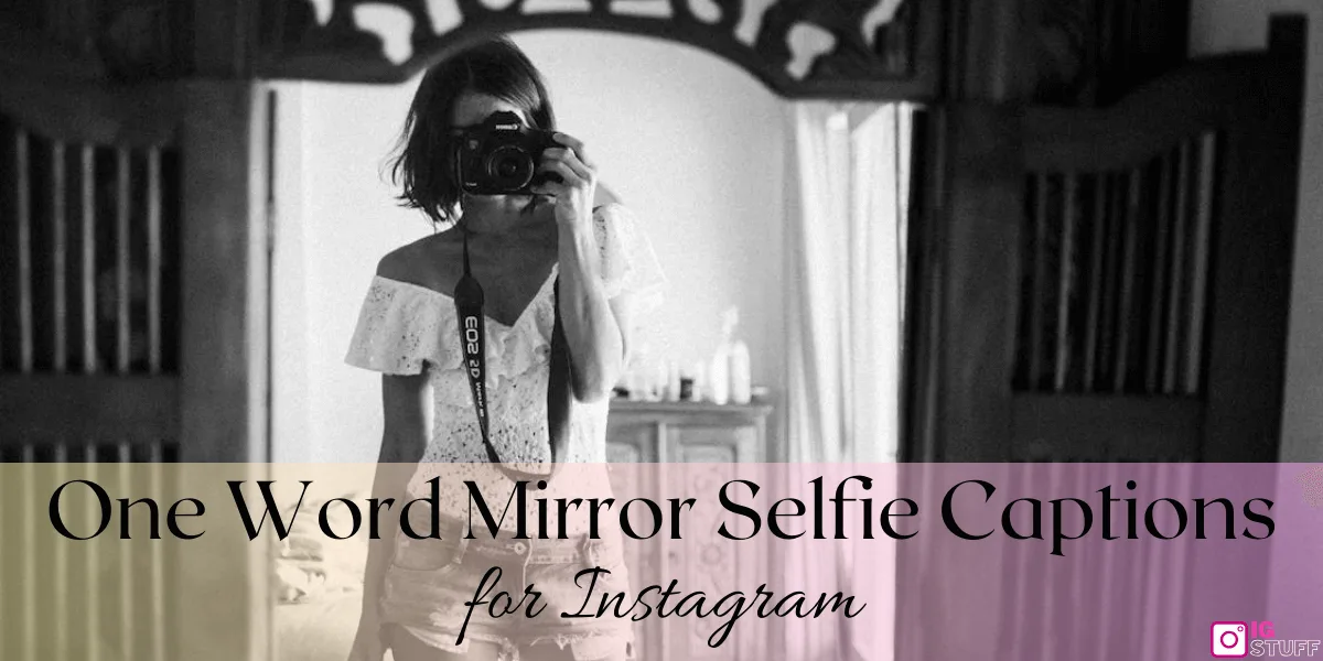 Mirror Selfie Captions for Instagram