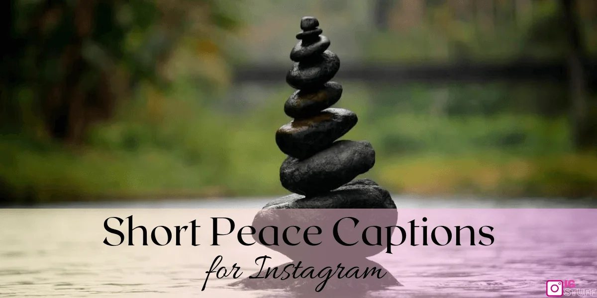 Peace Captions for Instagram