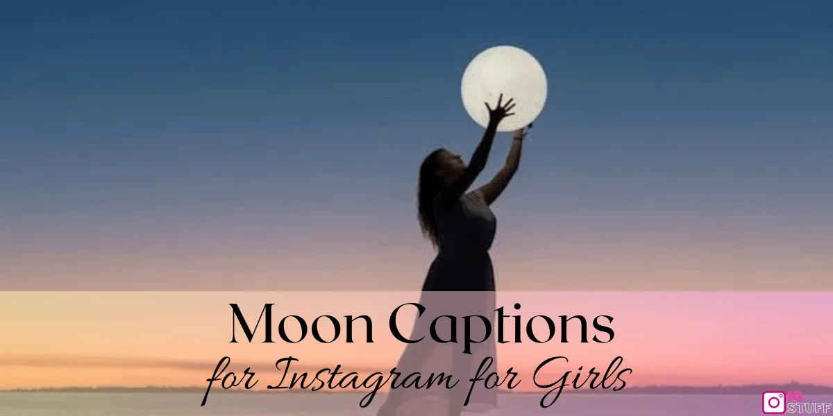 Moon Captions for Instagram