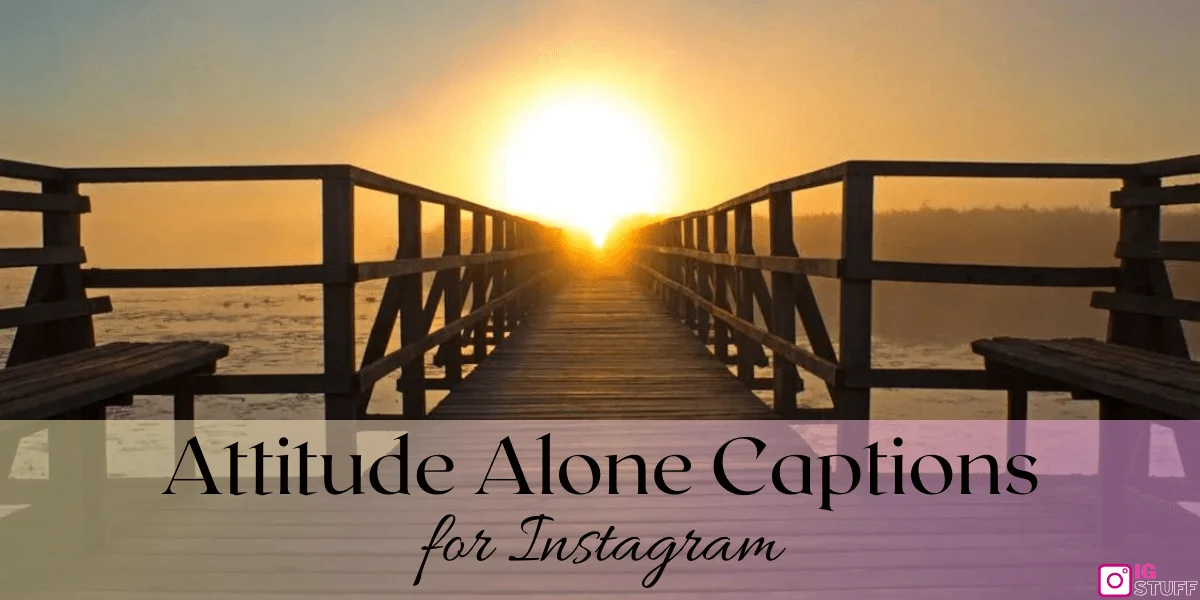 Alone Captions for Instagram