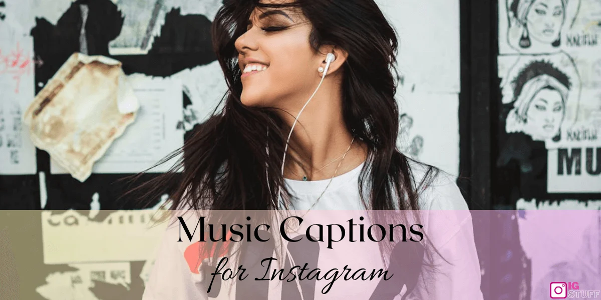 200+ Trendy Music Captions For Instagram