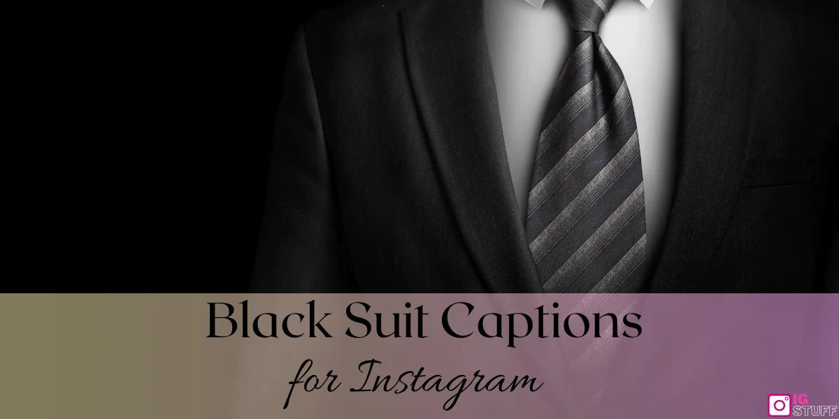 Suit Captions for Instagram