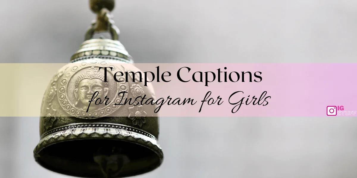 Temple Captions for Instagram