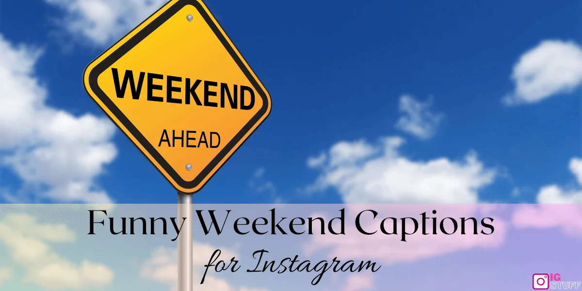 Weekend Captions for Instagram