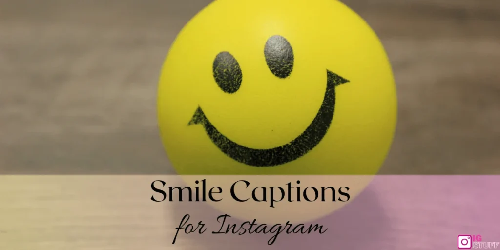 Smile Captions for Instagram