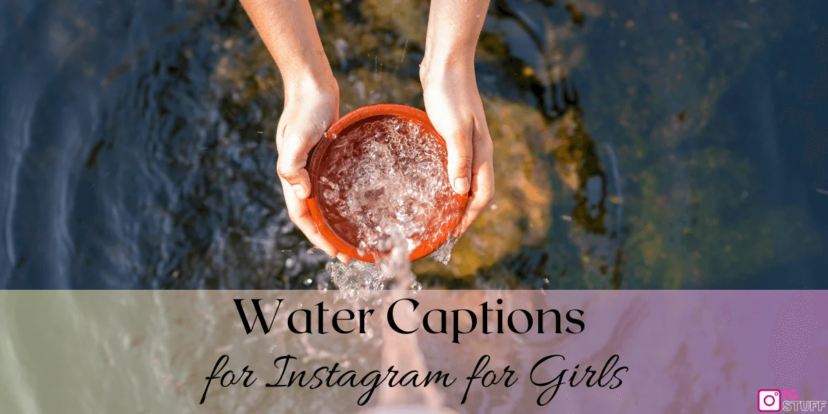 Water Captions for Instagram