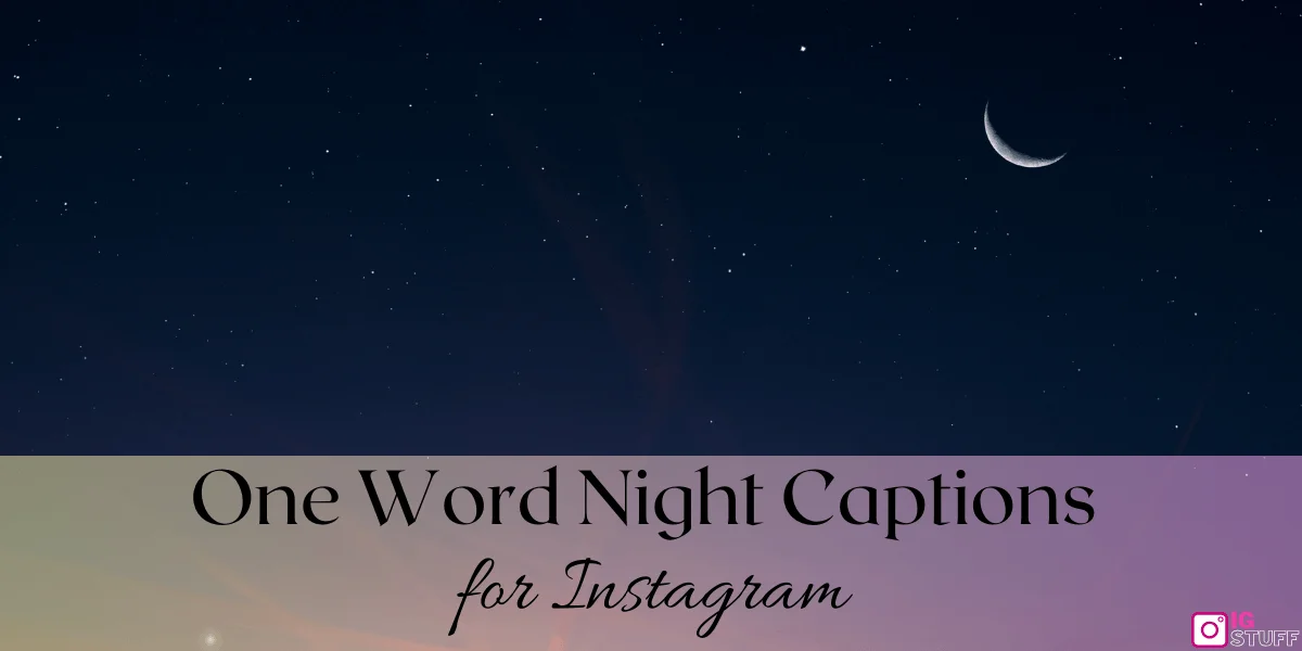 Night Captions for Instagram