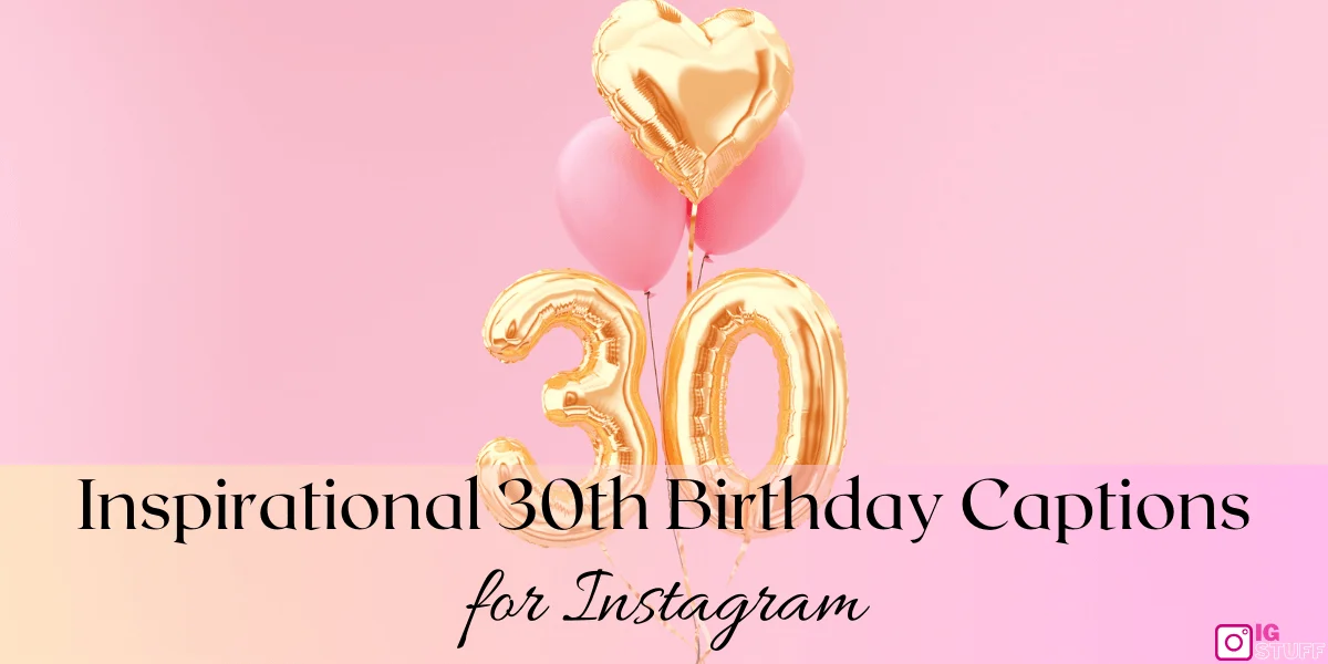 Happy 30th Birthday Captions