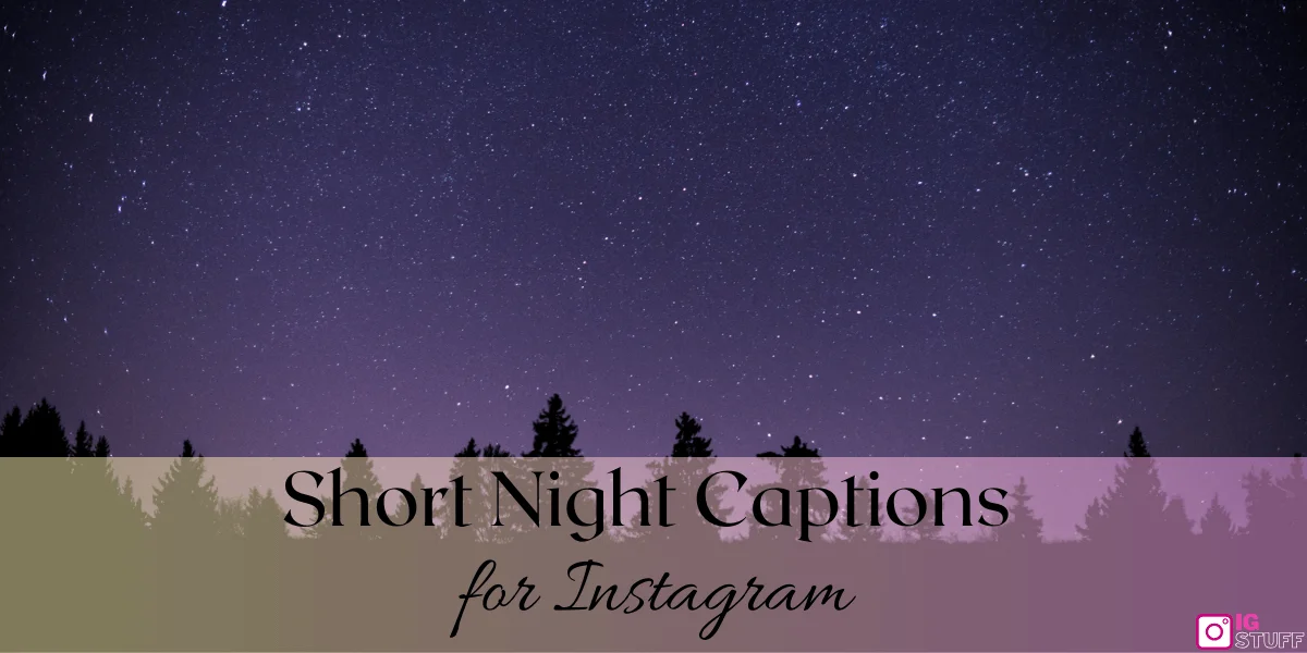 Night Captions for Instagram
