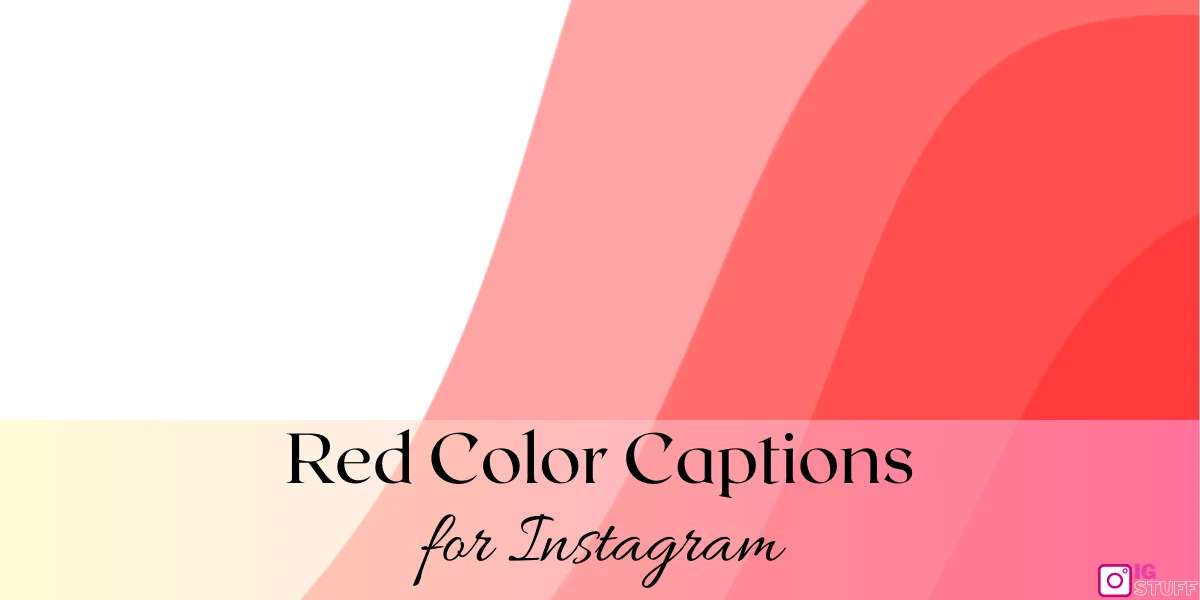 Red Captions for Instagram