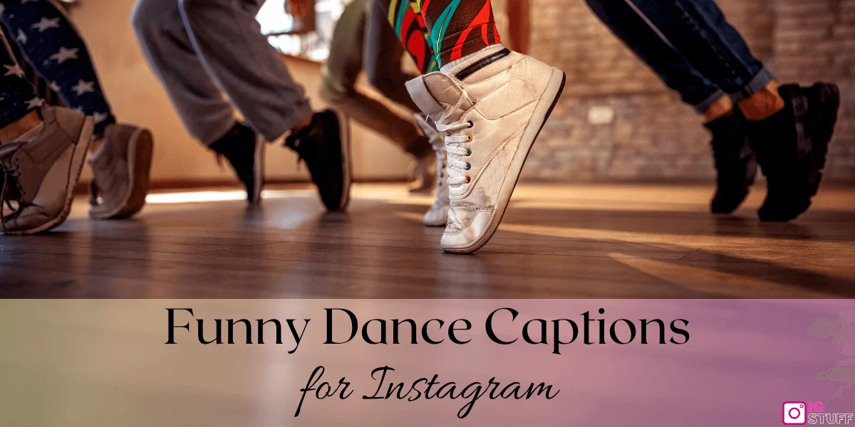 Dance Captions for Instagram
