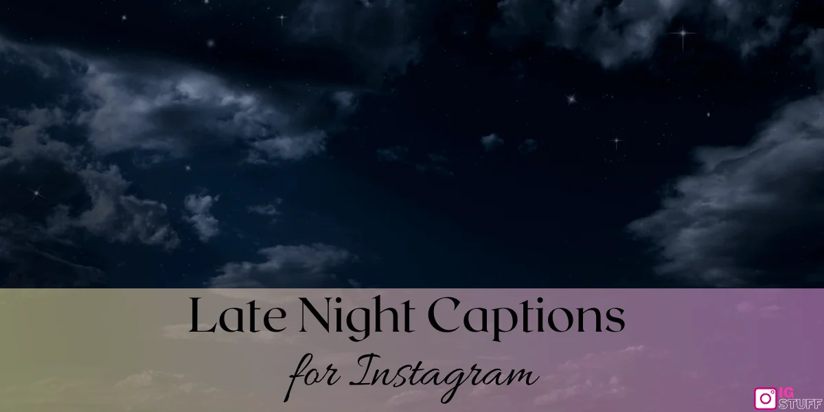 Night Captions for Instagram
