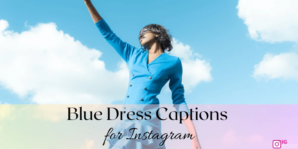 Blue Outfit Captions