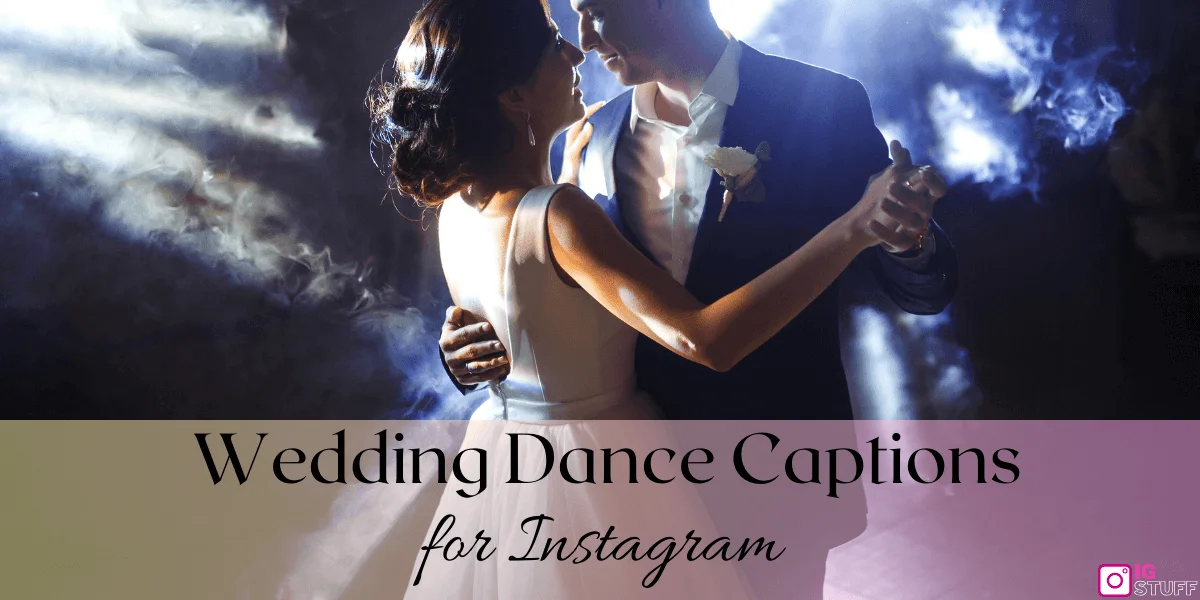 Dance Captions for Instagram