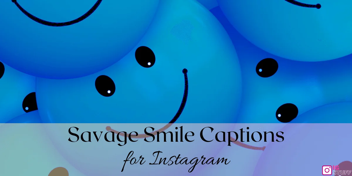 Smile Captions for Instagram