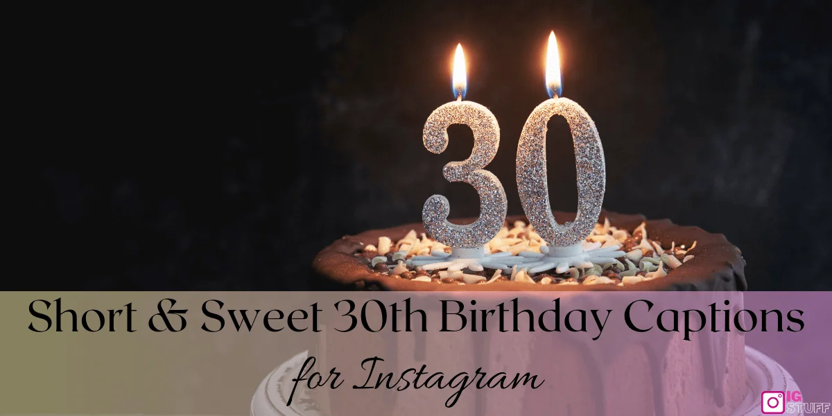 Happy 30th Birthday Captions