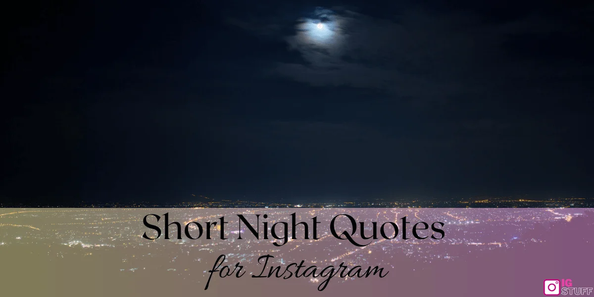 Night Captions for Instagram