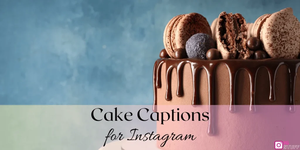 Cake Captions