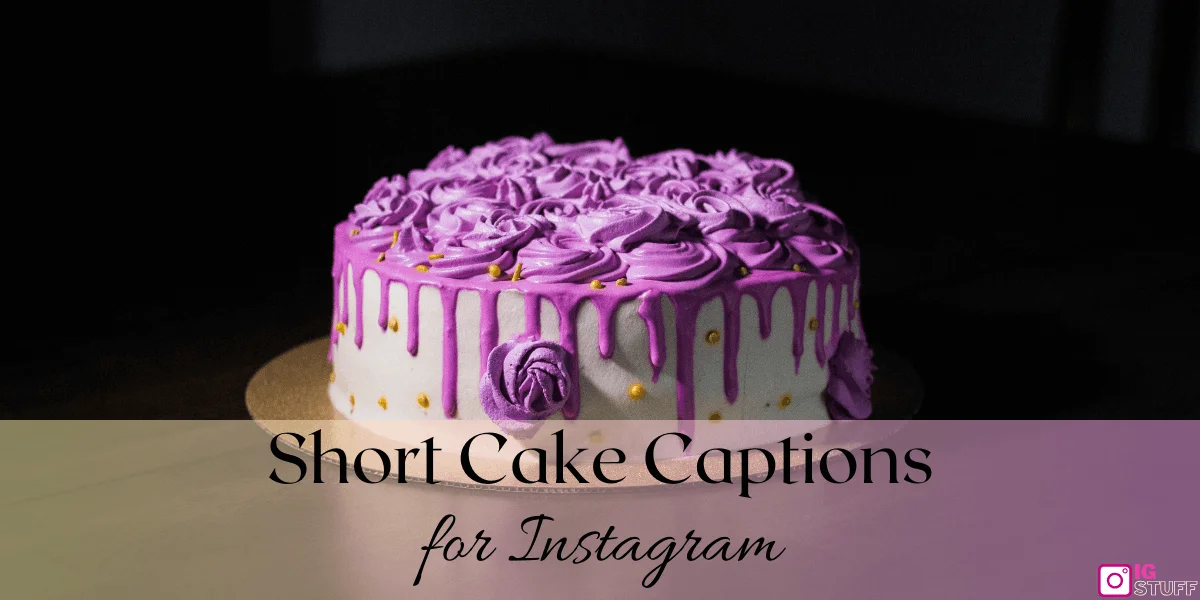 Cake Captions