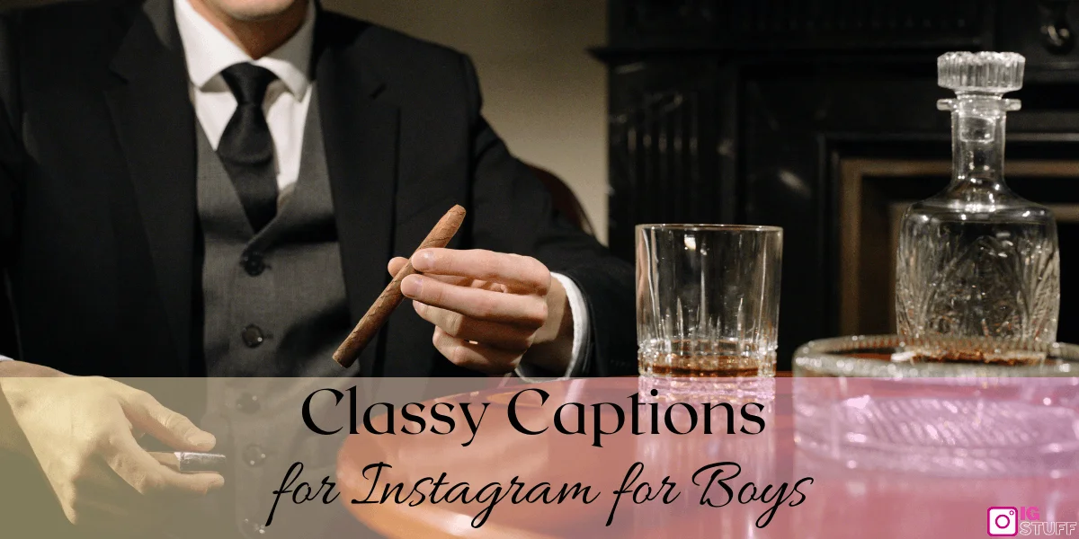 Classy Captions for Instagram