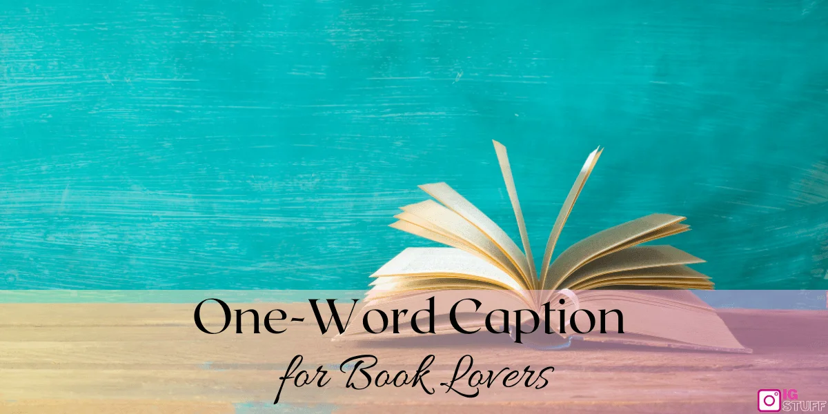 Instagram Captions for Book Lovers