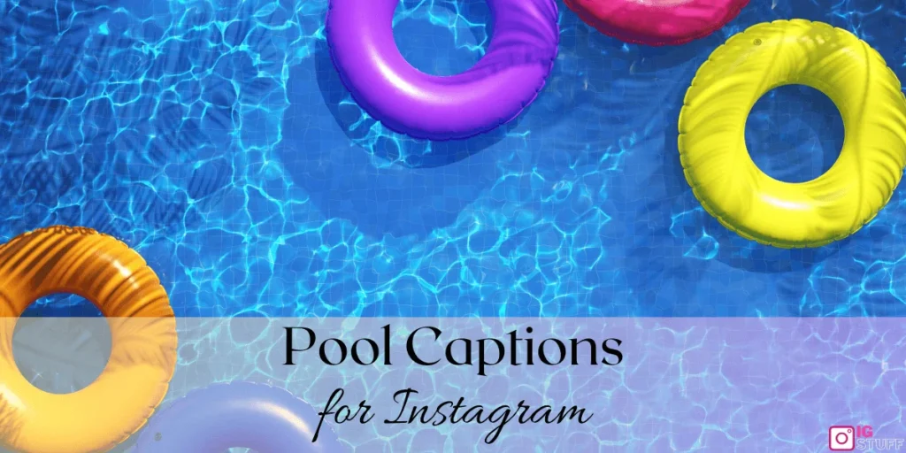 Pool Captions for Instagram