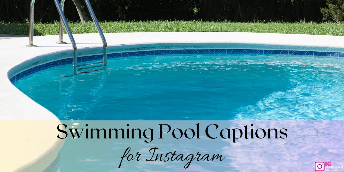 Pool Captions for Instagram