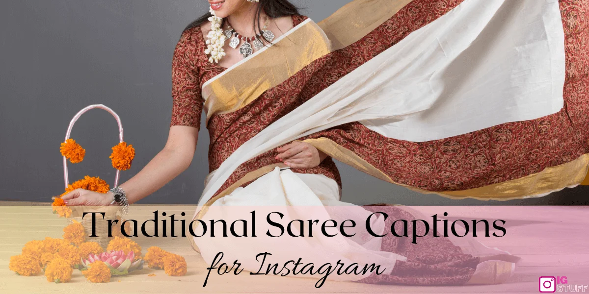 saree captions for instagram 5