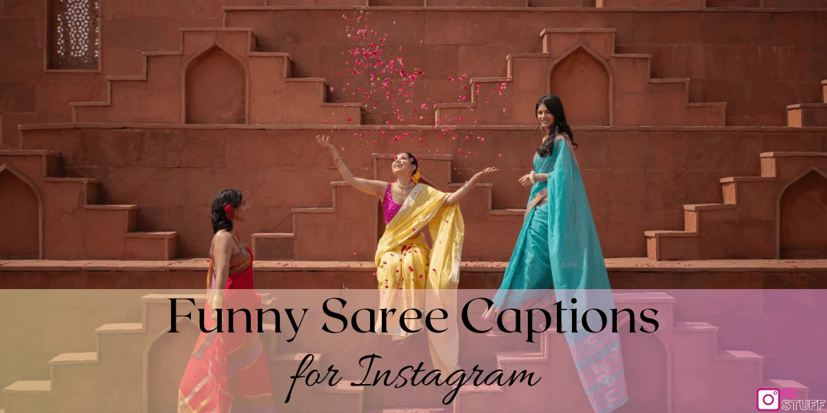 saree captions for instagram 8